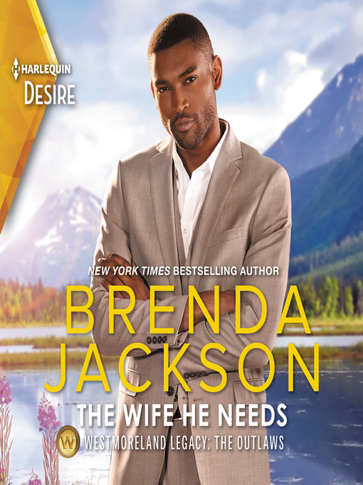 Title details for The Wife He Needs by Brenda Jackson - Available